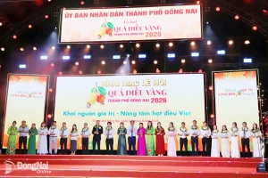 Khai mạc Lễ hội Quả điều vàng Đồng Nai 2026: Khơi nguồn giá trị, nâng tầm hạt điều Việt