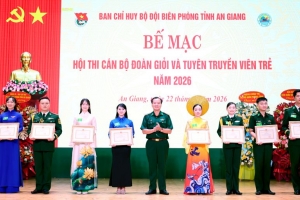 Bế mạc Hội thi cán bộ Đoàn giỏi và tuyên truyền viên trẻ năm 2026 trong Bộ đội Biên phòng tỉnh An Giang