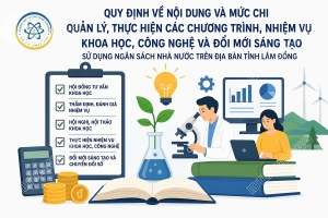 Lâm Đồng ban hành nghị quyết mới về cơ chế tài chính cho khoa học, công nghệ và đổi mới sáng tạo