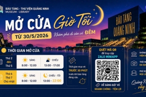 Ngày 30/5, thí điểm sản phẩm, dịch vụ kinh tế ban đêm tại Bảo tàng - Thư viện tỉnh Quảng Ninh