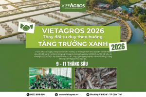 VietAgros 2026: Quy tụ hơn 250 gian hàng công nghệ, thúc đẩy đổi mới sáng tạo trong lĩnh vực nông nghiệp