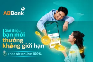 Dùng app ABBank, giới thiệu bạn bè nhận thưởng không giới hạn