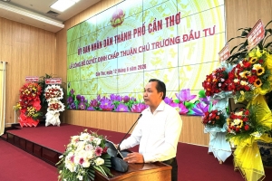 Cần Thơ: Công bố Quyết định chấp thuận chủ trương đầu tư 2 dự án khu công nghiệp