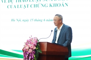 UBCKNN tổ chức Hội thảo góp ý dự thảo Luật sửa đổi, bổ sung một số điều của Luật Chứng khoán