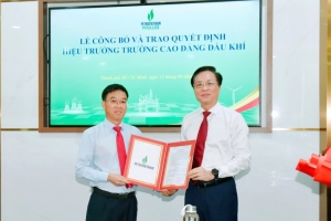 Trường Cao đẳng Dầu khí công bố quyết định bổ nhiệm Hiệu trưởng