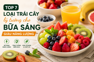 7 loại trái cây nên bổ sung vào bữa sáng để khởi đầu ngày mới tràn đầy năng lượng