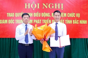 Bắc Ninh: Điều động, bổ nhiệm giám đốc Trung tâm Phát triển quỹ đất tỉnh