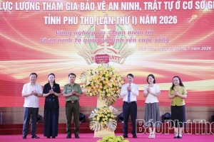 Phú Thọ khai mạc chung kết Hội thi lực lượng tham gia bảo vệ an ninh, trật tự ở cơ sở giỏi năm 2026