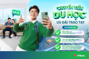 Kinh nghiệm chuyển tiền du học an toàn, thuận tiện trong thời đại số tại VPBank