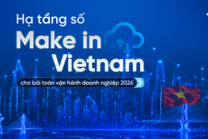 Doanh nghiệp Việt làm chủ AI với hạ tầng Make in Viet Nam