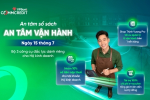 Bộ ba giải pháp của VPBank giúp Hộ Kinh Doanh an tâm vận hành