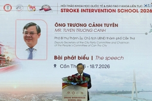 Stroke Intervention School 2026: Cơ hội thúc đẩy hợp tác quốc tế, nâng cao chất lượng điều trị đột quỵ