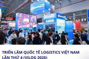 Triển lãm quốc tế logistics Việt Nam lần thứ 4 (Vilog 2026) sẵn sàng khai mạc tại Thành phố Hồ Chí Minh