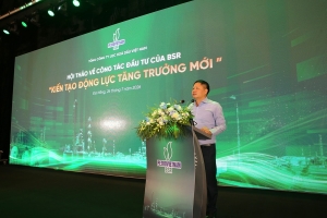 “Để đạt mục tiêu top 8 khu vực vào năm 2030, BSR phải đẩy mạnh đầu tư”