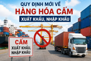 Nghị định mới bổ sung quy định về hàng hóa cấm xuất khẩu, cấm nhập khẩu
