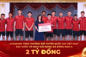 Agribank trao thưởng 2 tỷ đồng chúc mừng Đội tuyển Việt Nam vô địch ASEAN Cup 2026