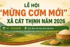 Lễ hội “Mừng cơm mới” xã Cát Thịnh năm 2026 sẽ diễn ra trong hai ngày 18 - 19/9