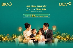 Mừng Tết Đoàn viên, BIC ưu đãi 15% phí bảo hiểm sức khoẻ cao cấp BIC SmartCare