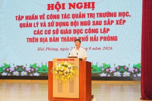 Hải Phòng: Tập huấn về công tác quản trị trường học, quản lý và sử dụng đội ngũ sau sắp xếp các cơ sở giáo dục công lập