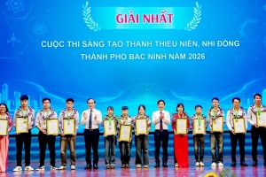 Tổng kết Cuộc thi Sáng tạo thanh thiếu niên, nhi đồng thành phố Bắc Ninh năm 2026
