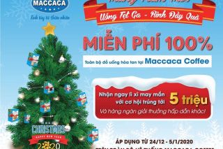 Maccaca Coffee khuyến mãi “khủng” - Uống tẹt ga, rinh đầy quà