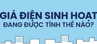 Giá điện sinh hoạt được tính thế nào?