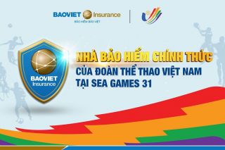 Bảo hiểm Bảo Việt trở thành nhà tài trợ bảo hiểm chính thức tại SEA Games 31