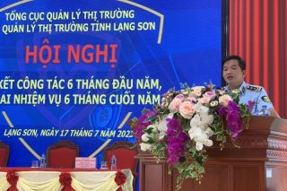 Cục QLTT Lạng Sơn: Triển khai nhiệm vụ 6 tháng cuối năm 2023