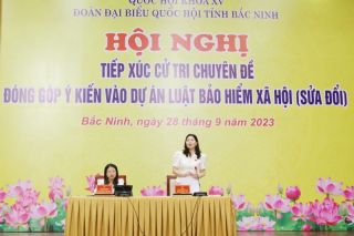 Hội nghị tiếp xúc cử tri chuyên đề đóng góp ý kiến vào dự án Luật BHXH (sửa đổi)