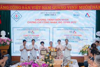 Bệnh viện A Thái Nguyên đạt chứng chỉ ISO 15189:2022