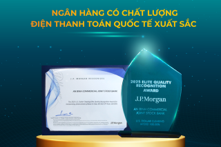 ABBANK tiếp tục được vinh danh “Chất lượng điện Thanh toán quốc tế xuất sắc năm 2025”
