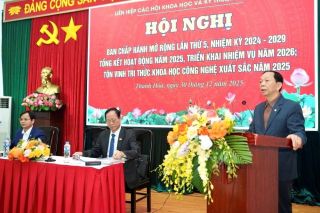 Liên hiệp các Hội Khoa học và Kỹ thuật Thanh Hóa tổ chức hội nghị tổng kết hoạt động năm 2025