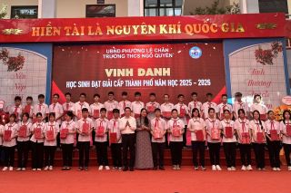 Trường THCS Ngô Quyền - Tiếp tục khẳng định vai trò tiên phong trong đổi mới và sáng tạo