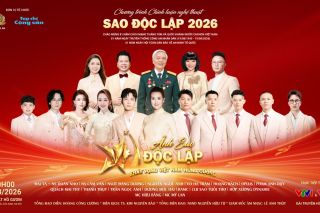 20h10 tối nay trực tiếp chương trình “Sao Độc lập” 2026