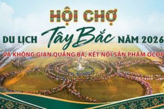 Hội chợ Du lịch Tây Bắc 2026 kết nối điểm đến và sản phẩm OCOP