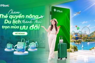 Thẻ tín dụng VPBank: Giải pháp tối ưu chi phí cho những chuyến du lịch