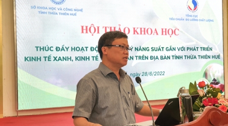 Hội thảo “Thúc đẩy hoạt động quản lý năng suất gắn với phát triển kinh tế xanh, kinh tế tuần hoàn trên địa bàn tỉnh Thừa Thiên Huế”