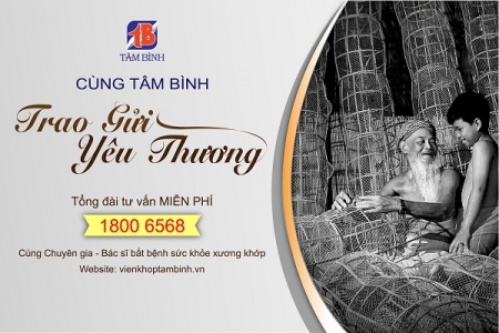 Dược phẩm Tâm Bình ra mắt tổng đài MIỄN PHÍ 1800 6568– Cùng chuyên gia bắt bệnh xương khớp