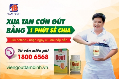 Viên gout Tâm Bình – Bùng nổ ưu đãi chưa từng có