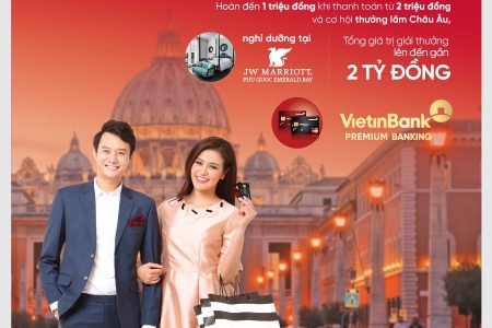 Tận hưởng ưu đãi cùng thẻ VietinBank Premium Banking