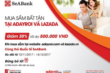 SeaBank giảm giá 30% khi mua sắm tại adayroi và lazada