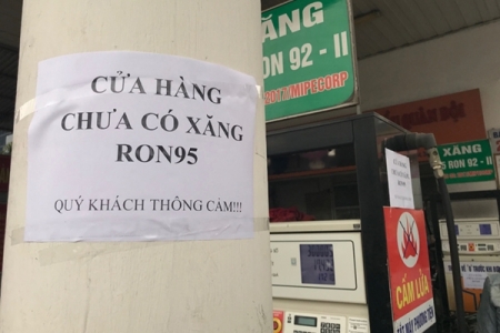 Hé lộ nguyên nhân nhiều cửa hàng không có xăng RON 95 để bán