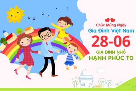 Ý nghĩa thiêng liêng của Ngày Gia đình Việt Nam 28/6