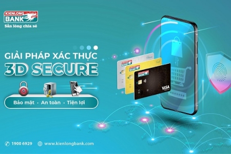 Kienlongbank triển khai dịch vụ xác thực giao dịch trực tuyến 3D Secure