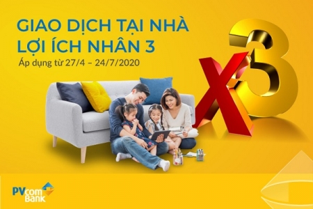 ‘Giao dịch tại nhà, lợi ích nhân 3’ cùng PVcomBank