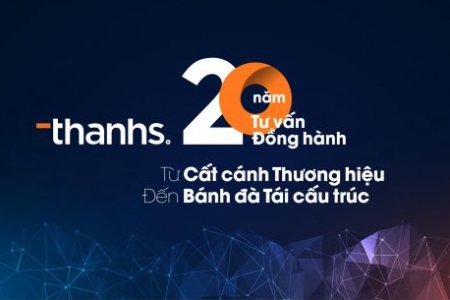 Thanhs – Hành trình 20 năm toàn tâm đồng hành cùng doanh nghiệp Việt