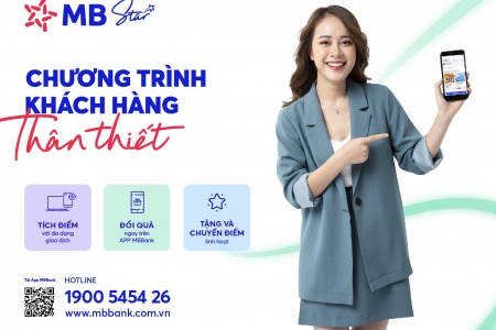 Tích lũy điểm thưởng, nhận nhiều ưu đãi với “MB Star”