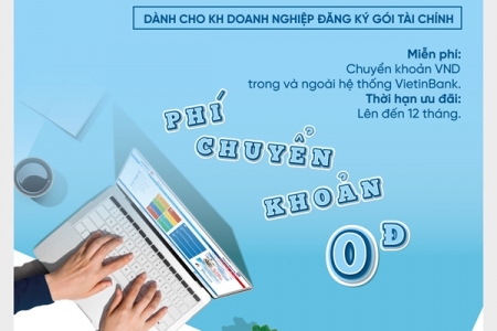 VietinBank miễn nhiều loại phí cho doanh nghiệp dùng Ngân hàng điện tử