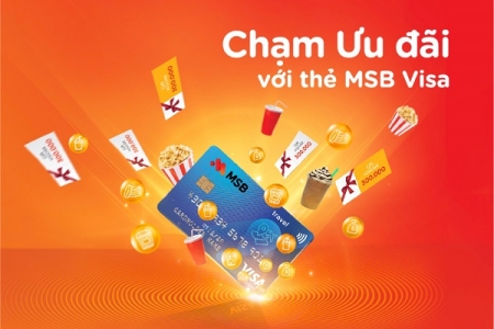 Chạm ưu đãi với thẻ MSB Visa