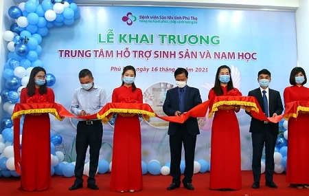 Bệnh viện Sản Nhi Phú Thọ: Khai trương Trung tâm hỗ trợ sinh sản và Nam học